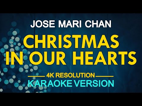 Christmas In Our Hearts (Karaoke) - Jose Mari Chan