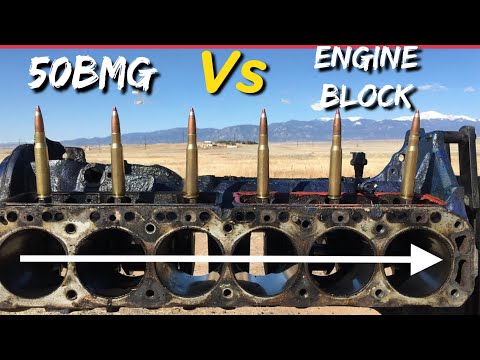 How Many 50 BMG rounds will it take to go through an engine block?