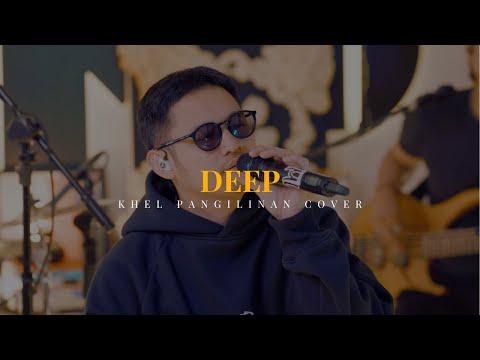 Deep – Kevin Rudolf (Khel Pangilinan Cover with Lyrics)