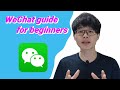 WeChat guide for beginners | How to use WeChat | WeChat tutorial