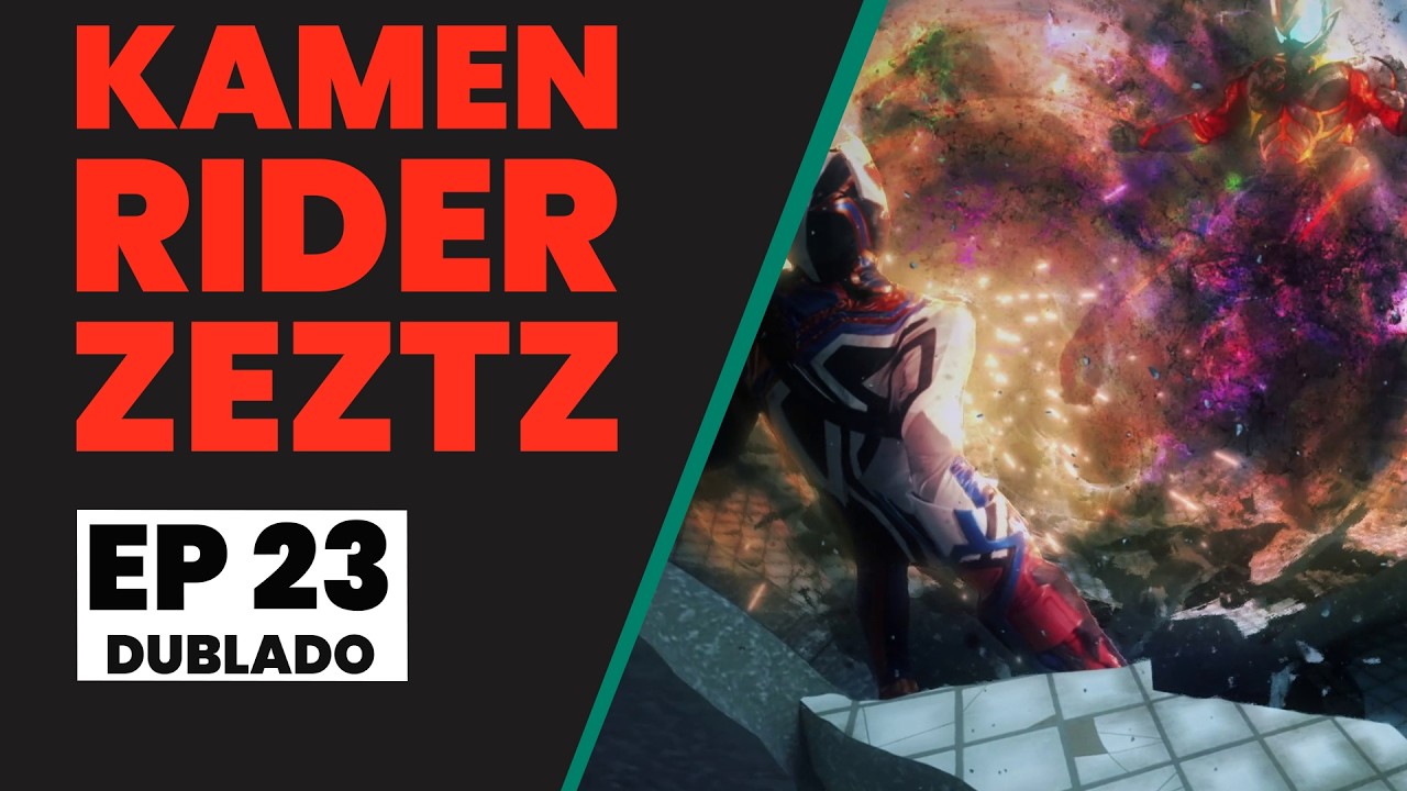 Kamen Rider Zeztz | EP 23 | CASO 23: Destrói (Dublado)