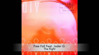 Free Fall Feat  Jader G  ‎– The Flight