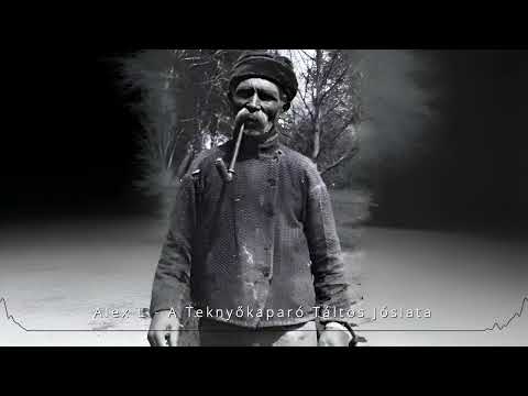 Alex L - A Teknyőkaparó Táltos Jóslata