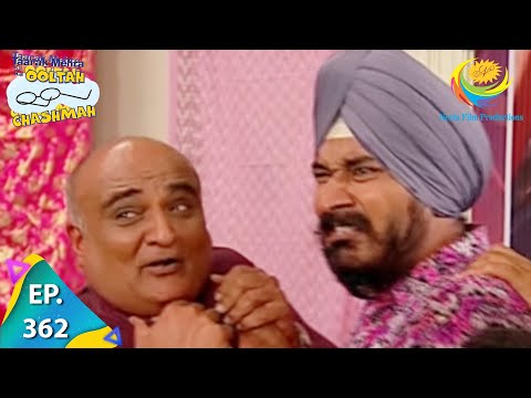 Taarak Mehta Ka Ooltah Chashmah - Episode 362 - Full Episode