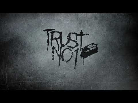 TrustNo.1 - Was ich wollte war vergessen