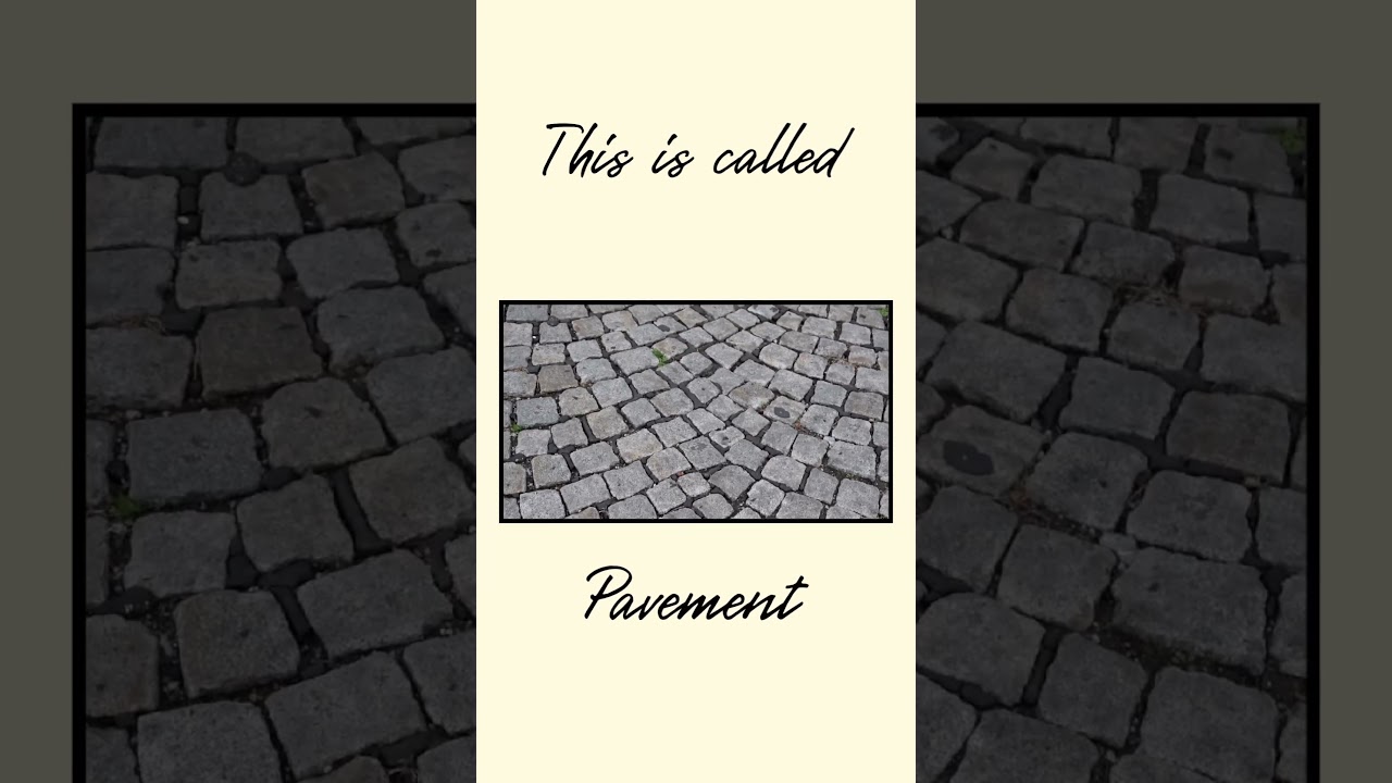 This is called Pavement