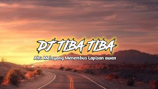 Download lagu DJ TIBA TIBA AKU MELAYANG MENEMBUS LAPISAN AWAN || DJ SLOW TIK TOK KENE 2022||π₯π₯ mp3 Download lagu DJ TIBA TIBA AKU MELAYANG MENEMBUS LAPISAN AWAN || DJ SLOW TIK TOK KENE 2022||π₯π₯ mp3