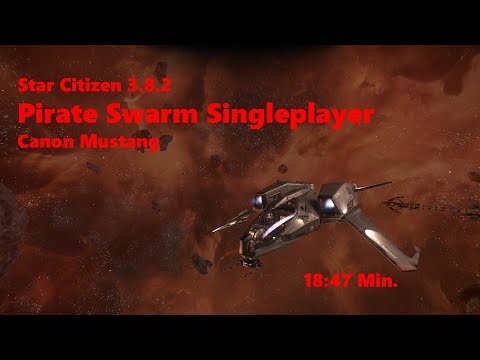 Star Citizen 3.8.2 Pirate Swarm Singleplayer in a Mustang Alpha