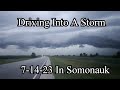 Driving Into A Storm 7 14 2023 In Somonauk
