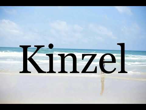 How To Pronounce Kinzel🌈🌈🌈🌈🌈🌈Pronunciation Of Kinzel
