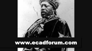 The Voice of Ethiopian King Emperor Menelik II