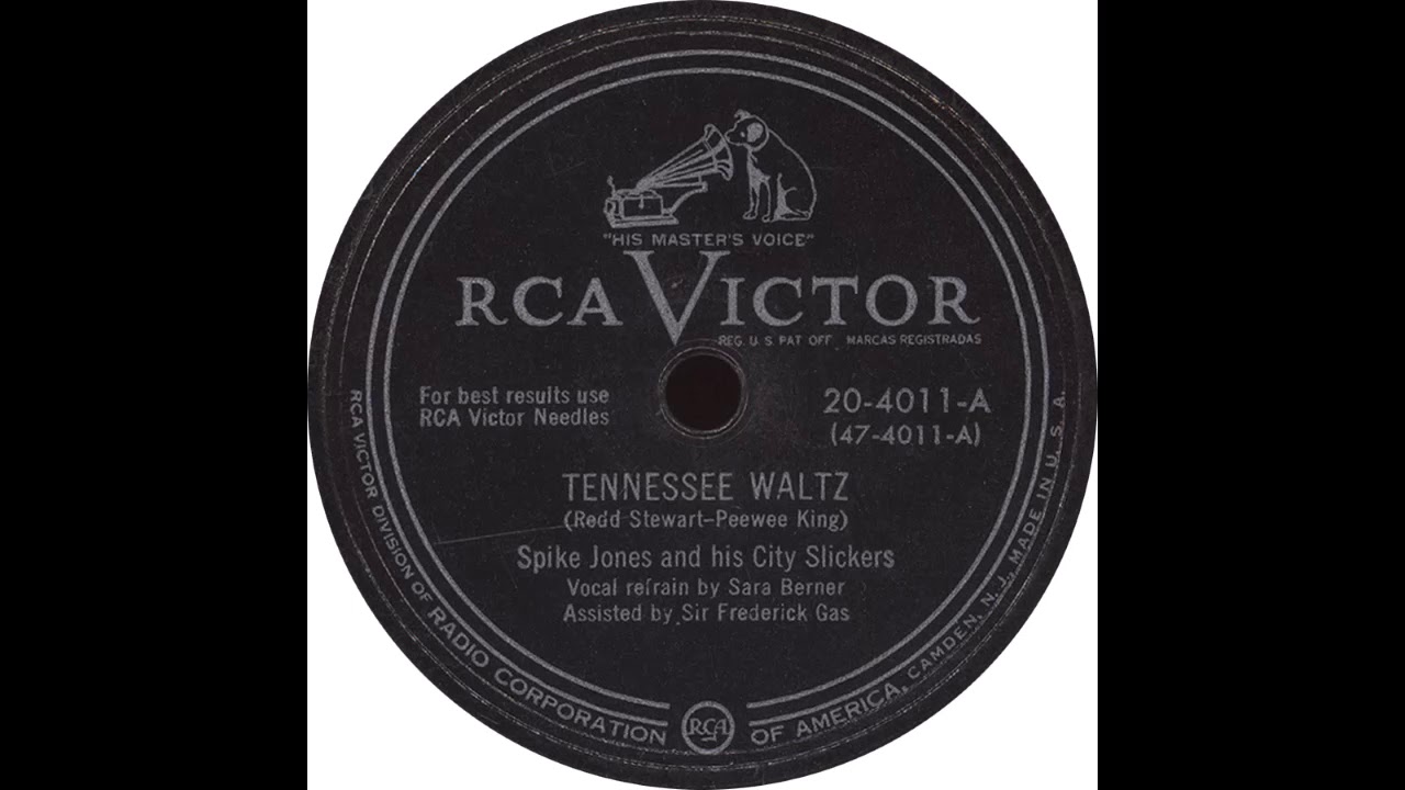 RCA Victor 20 4011 A - Tennessee Waltz - Spike Jones And His City Slickers