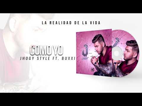 Jhogy Style -  Como Yo Ft Buxxi (Audio)