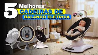 As 5 melhores CADEIRA DE DESCANSO E BALANÇO ELÉTRICA mais vendidas em 2026 ✅