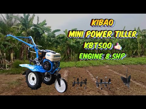 Tiller Brand Kibao model KBT500 / Engine 8.5hp #kimseahinota