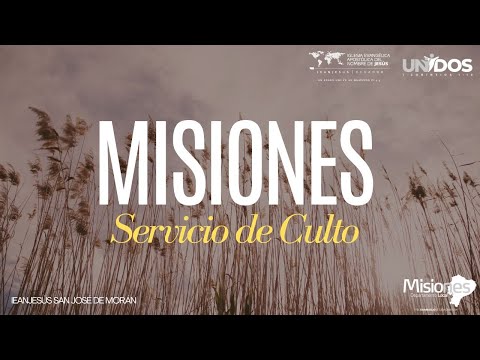 Culto  de Misiones IEAN Jesús San Jose de Moran 30/11/2025