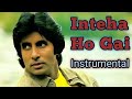 Inteha Ho Gai Sharaabi Movie Hindi Instrumental Music Kishore Kumar Amitabh Bollywood Song