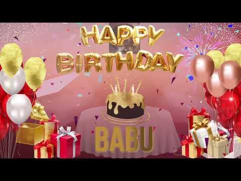 BABU - Happy Birthday Babu - #babu  जन्मदिन मुबारक हो बाबू