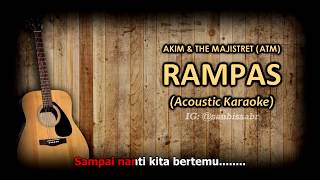 Download lagu (Karaoke) Rampas - Akim & The Majistret |• Acoustic Version •| mp3
