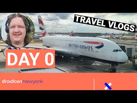 DroidCon NYC 2022 in 4k - Day 0 - Traveling From London to New York!