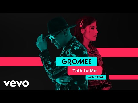 Gromee - Talk to Me (with CATALI) [Official Audio]