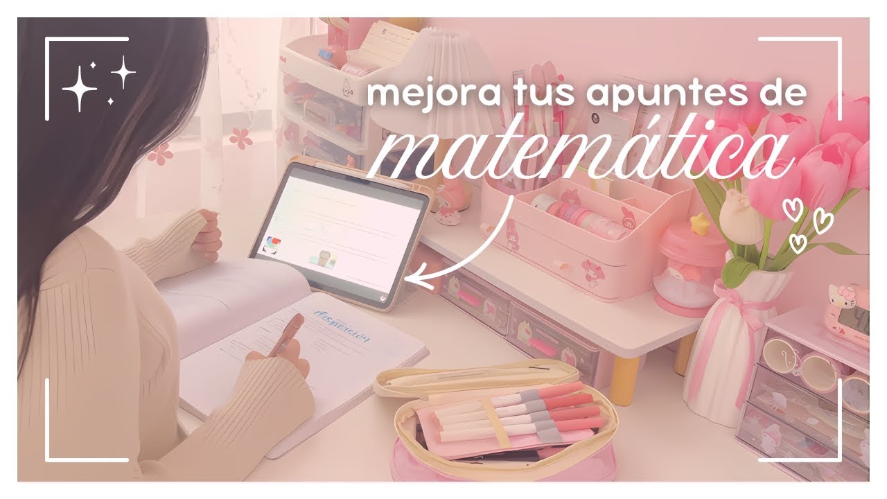 ⋆𐙚₊˚⊹ IMPROVE YOUR MATH NOTES with this video ₊˚⊹♡ 7 tips for taking effective notes♡