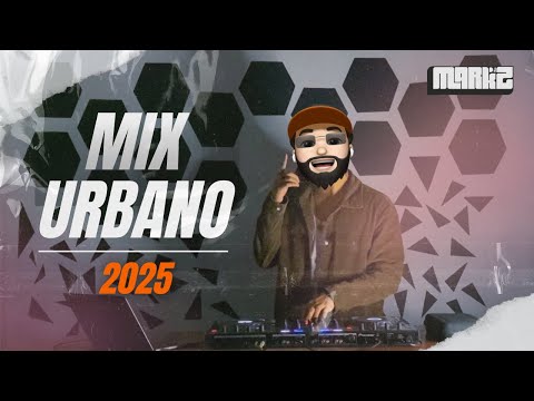 MIX URBANO 2025 - DJ MARKZ [DADDY YANKE, BZRP, KAROLG, BEELE, MOTHINA, REELSB]