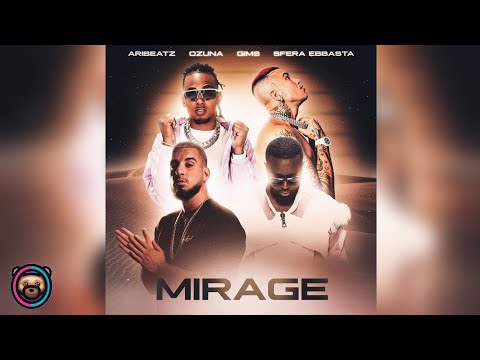 MIRAGE - (Preview) Aribeatz, Ozuna, Gims, Sfera Ebbasta - Estreno 14/04 | ElOzoMich