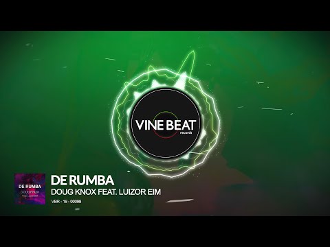 Doug Knox feat. Luizor EIM - De Rumba (Preview)