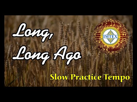 Let's Practice Together: "Long, Long Ago" - in slow practice tempo