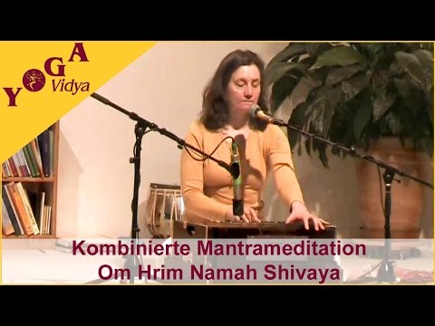 Gesungene kombinierte Mantrameditation mit Om Hrim Namah Shivaya