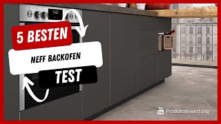 Die besten Neff Backofen Test (2023)