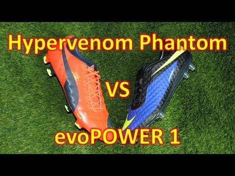 Nike Hypervenom Phantom VS Puma evoPOWER 1 - Comparison + Review