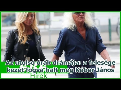 Az utolsó órák drámája: a felesége kezét fogva halt meg Kóbor János