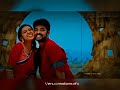 Pathu Pathu Unna Pathu Love Song Efx Status