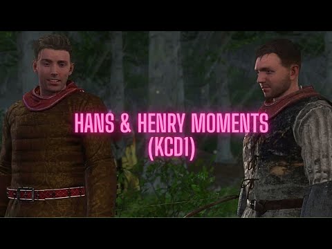 Hans Capon & Henry Moments that live rent free in my head (KCD1)