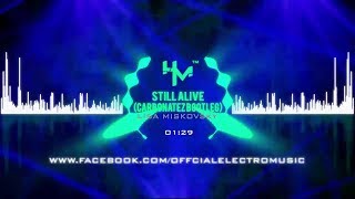 Lisa Miskovsky - Still Alive (Carbonatez Bootleg)