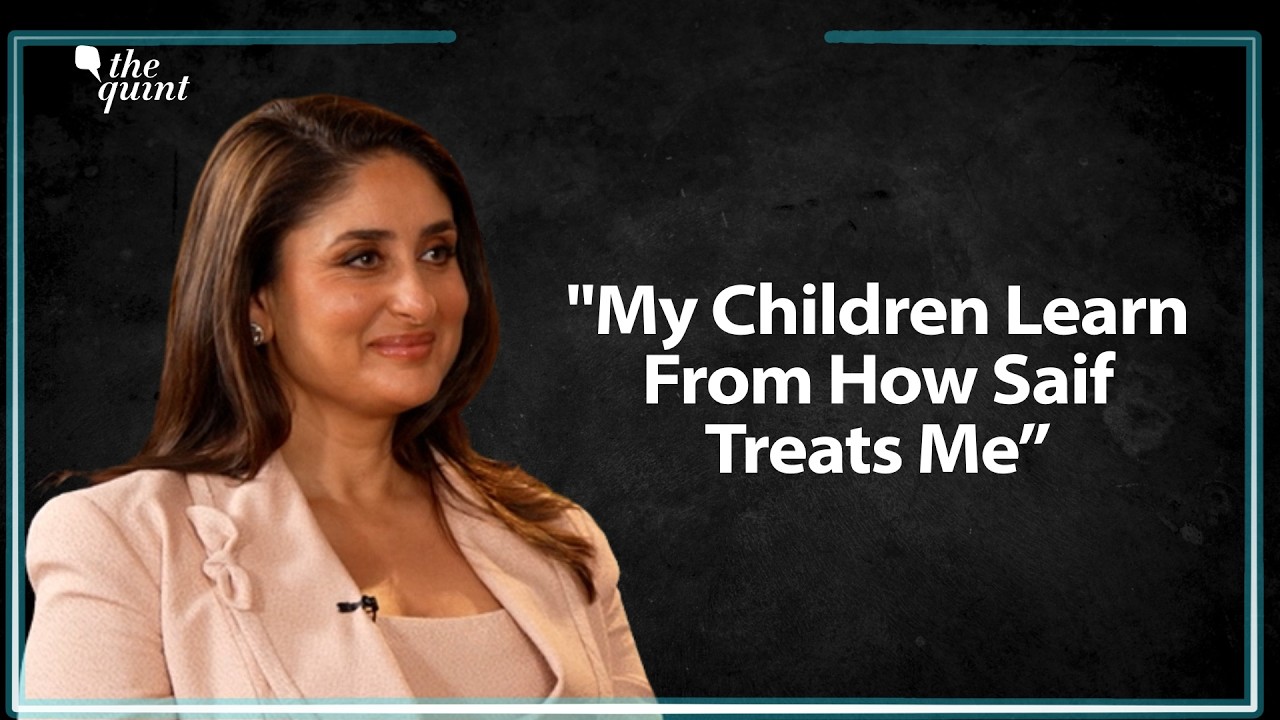 ‘Our Children Learn by Watching the Way Saif Treats Me’: Kareen Kapoor Khan | The Quint