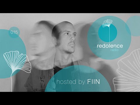 FIIN | Redolence Radio 015