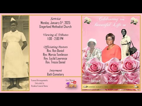 Celebrating the Beautiful Life of Nurse Sylvia Ward | 1:00pm - January 05, 2025 | Gingerland