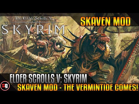 Skyrim - Skaven Mod - The Vermintide Comes!