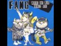 Fang - I've got the disease