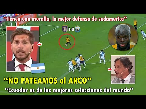 "ECUADOR BEAT US" ARGENTINE JOURNALISTS IMPRESSED WITH ECUADOR VS ARGENTINA 1-0 TODAY