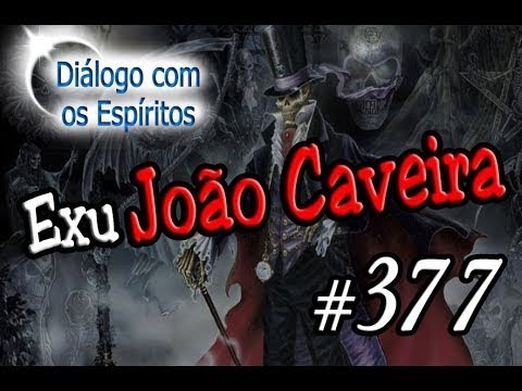 DcE 377 - [] Entidade Exu João Caveira - Médium Anderson Benetti