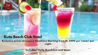 Kuta Beach Club Hotel1