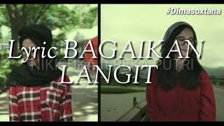 Download lagu BAGAIKAN LANGIT | NIKISUKA feat REKAPUTRI [ Lyric ] mp3
