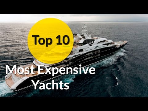 The Top 10 Most Expensive Yachts in the World