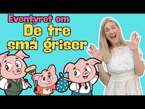 Eventyret Om De Tre Små Griser - Knøtteshow - Eventyrstund Med Andrea