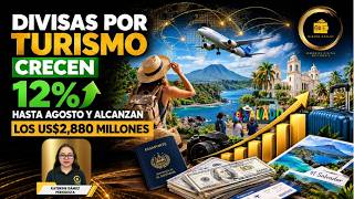 Divisas por turismo crecen 12% hasta agosto y alcanzan los US$2,880 millones