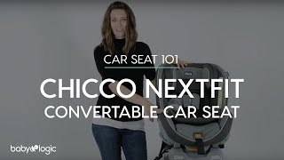 CAR SEAT 101: CHICCO NEXTFIT